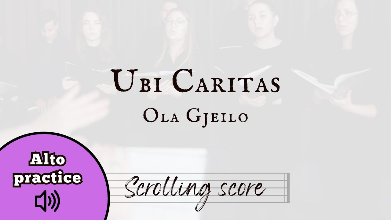 Ubi Caritas - Ola Gjeilo - Alto Practice